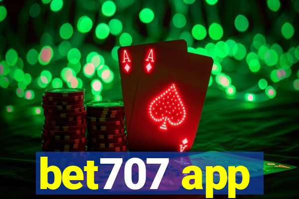 bet707 app